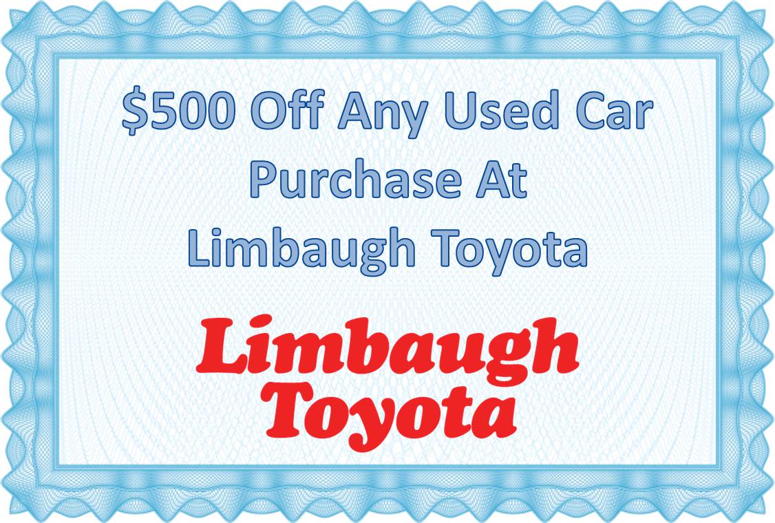 Limbaugh Toyota Coupon 500 Off Any Used Car Purchase Limbaugh Toyota